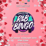 Event Announcement for R&B Bingo at NMAAM, February 14th, 2026, from 9 p.m. to midnight.